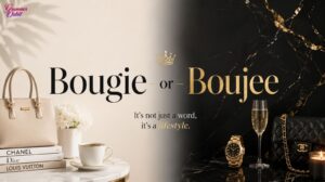 Bougie or Boujee