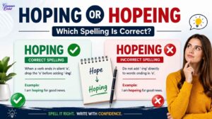 Hoping or Hopeing