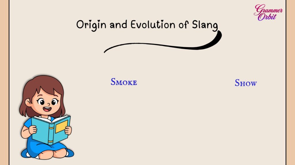 Origin and Evolution of Smoke Show Slang