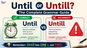 Until or Untill