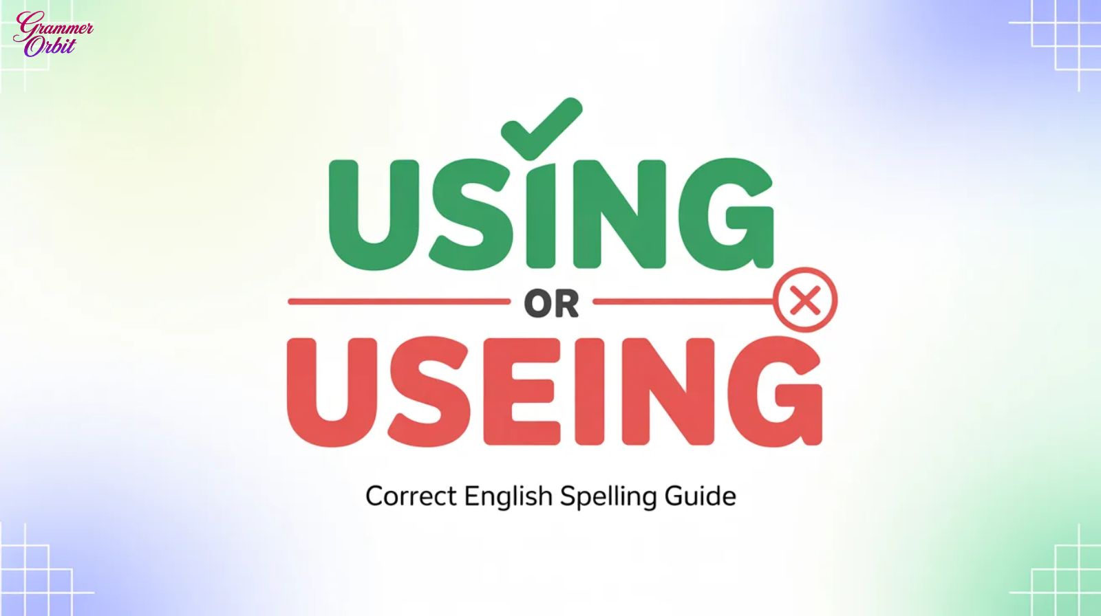 Using or Useing