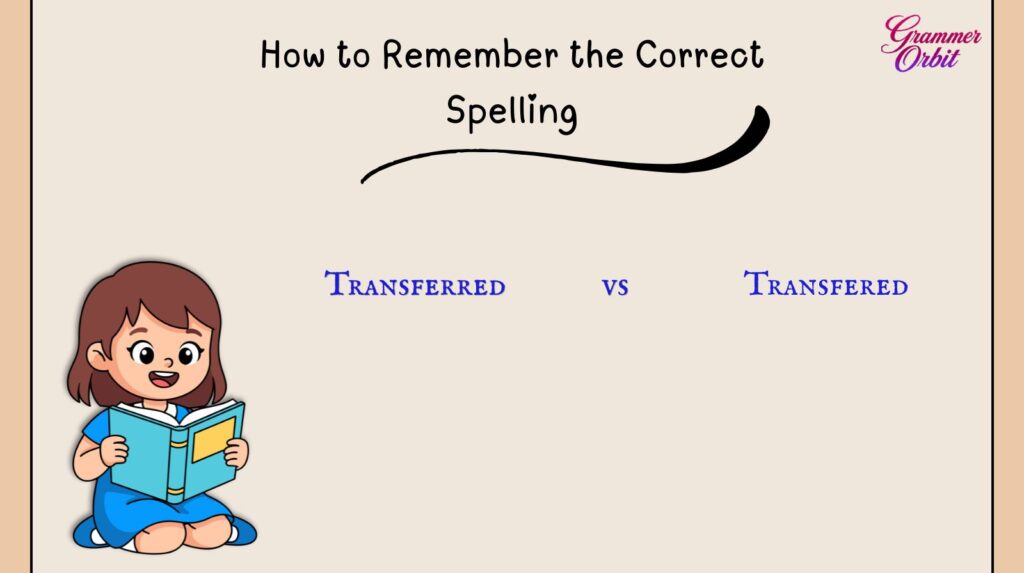 How to Remember the Correct Spelling
