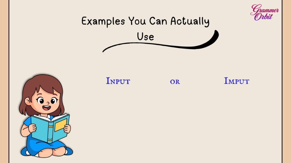 Examples You Can Actually Use
