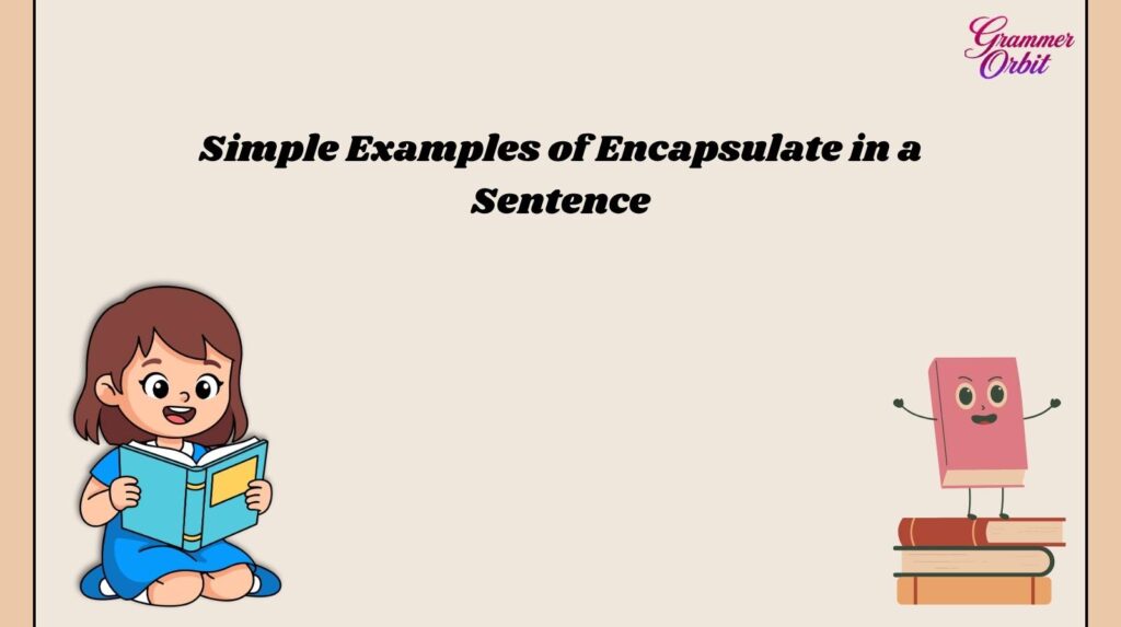 Encapsulate Meaning