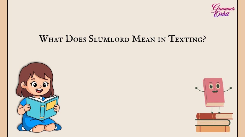Slumlord Meaning