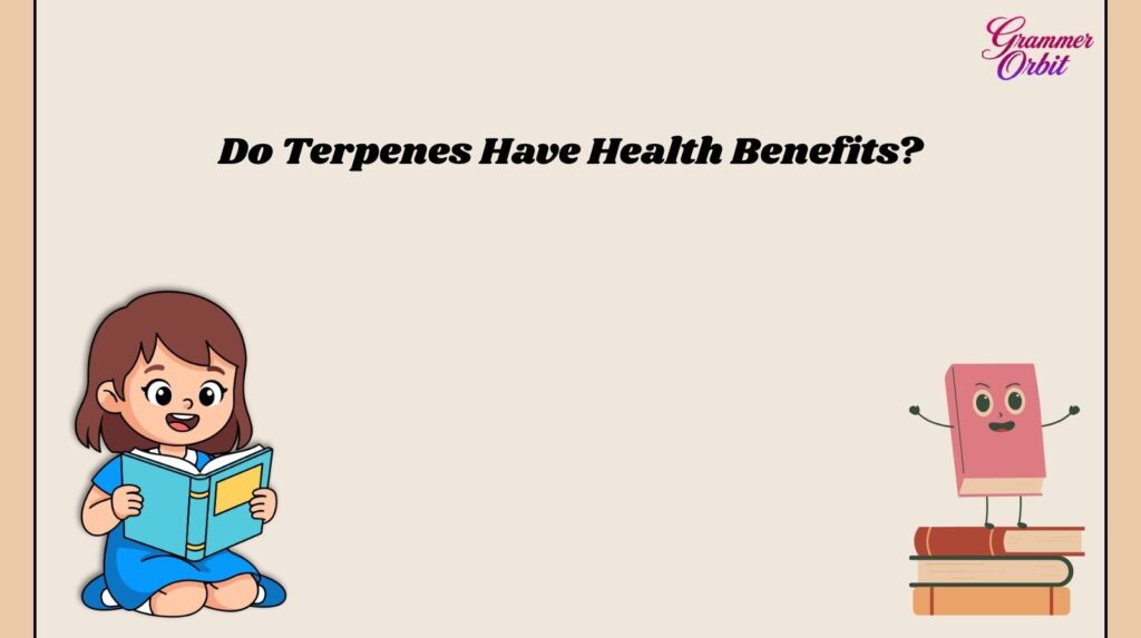 Terpenes Meaning